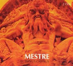 Petrus Castrus : Mestre